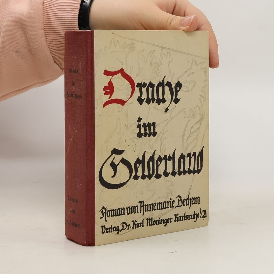 Annemarie Fromme-Bechem Drache im Gelderland