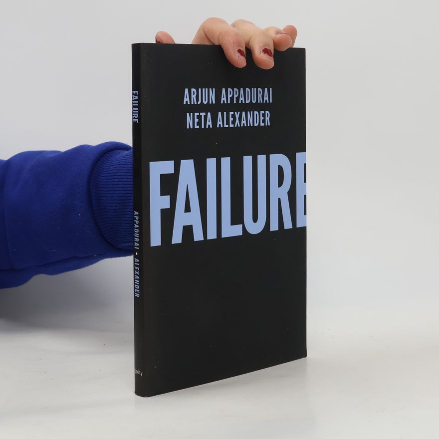 Arjun Appadurai Failure