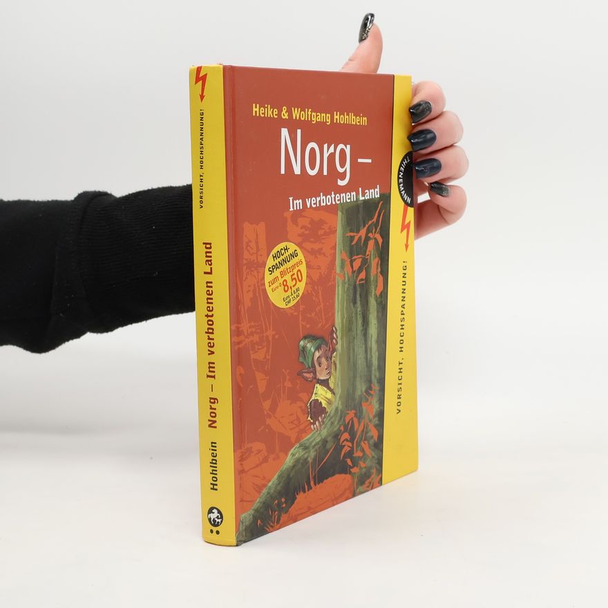 Heike Hohlbein Norg -Im verbotenen Land