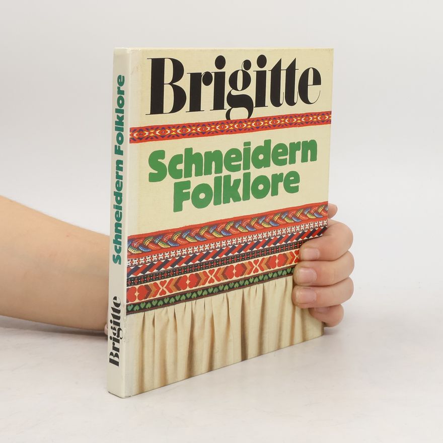 Kerstin Lokrantz Brigitte. Schneidern und Folklore