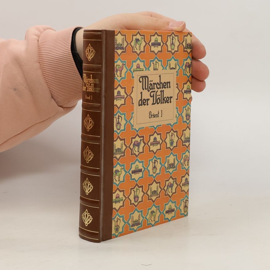 Bodo von Petersdorf Märchen der Völker. Orient I