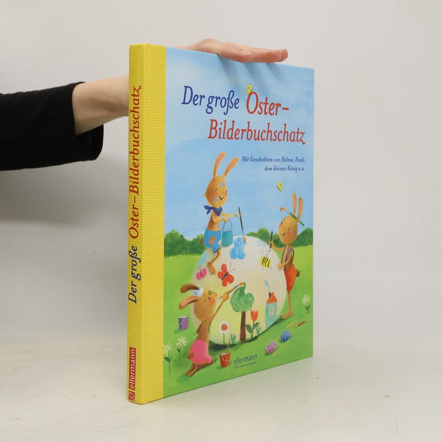 Autorenkollektiv Der große Oster-Bilderbuchschatz