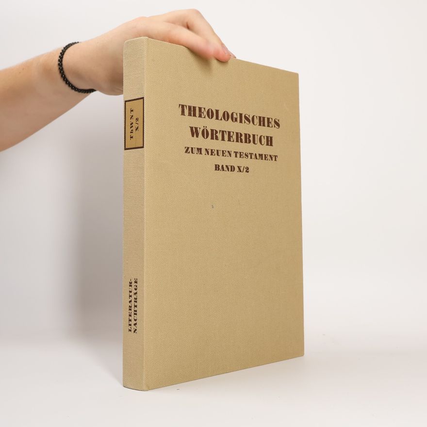 AA.VV. Theologisches Wörterbuch zum Neuen Testament. Band X/2