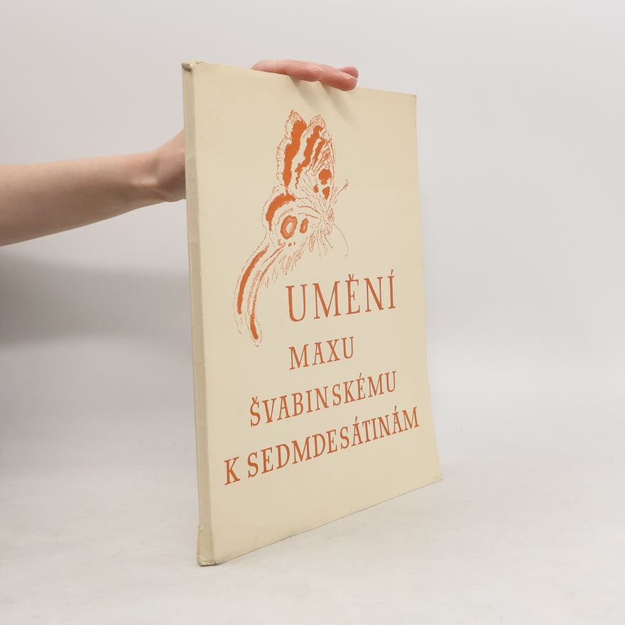 Various authors Umění Maxu Švabinskému k sedmdesátinám