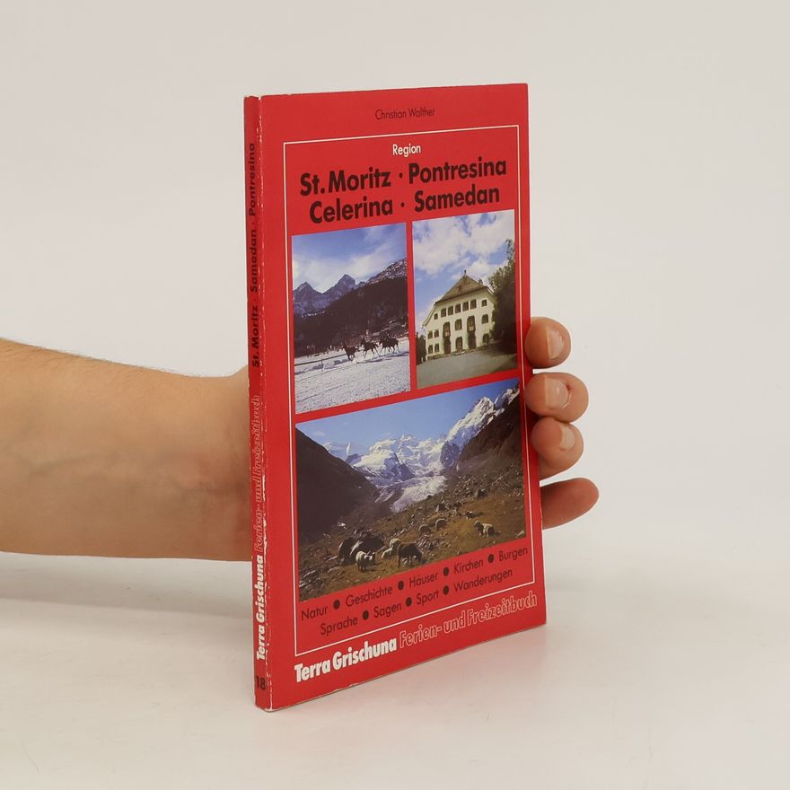 Christian Walther Region S[ank]t Moritz- Pontresina, Celerina-Samedan