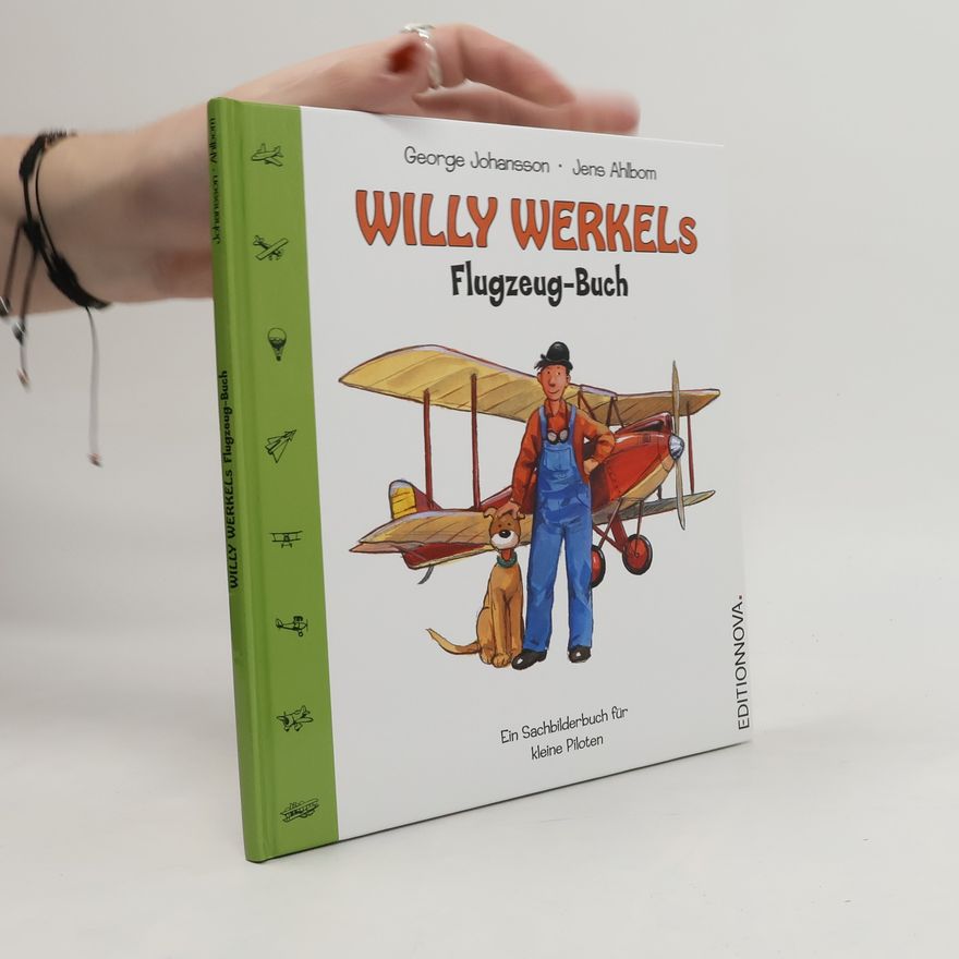 George Johansson Willy Werkels Flugzeug-Buch