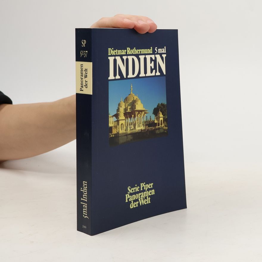 Dietmar Rothermund 5mal Indien