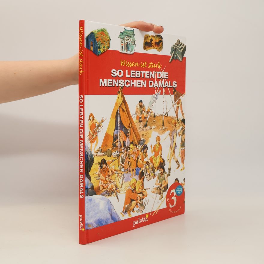 Anne Marie Millard So lebten die Menschen damals