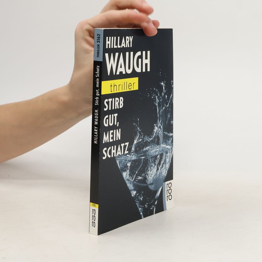 Hillary Waugh Stirb gut, mein Schatz