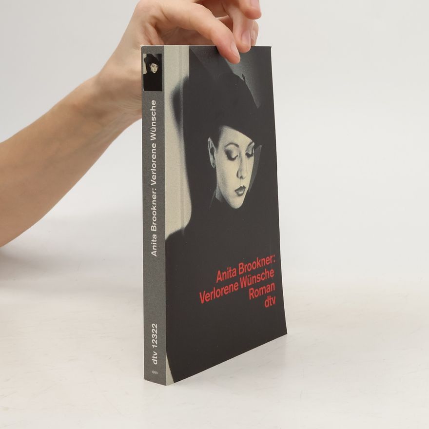 Anita Brookner Verlorene Wünsche