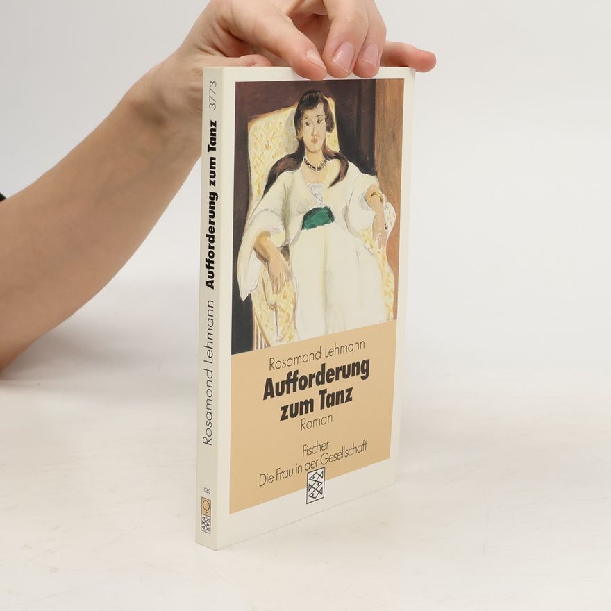 Rosamond Lehmann Aufforderung zum Tanz