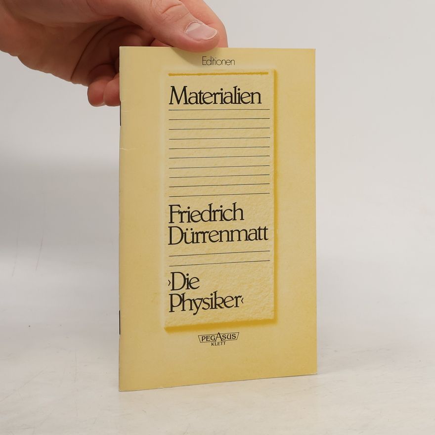 Friedrich Dürrenmatt Die Physiker