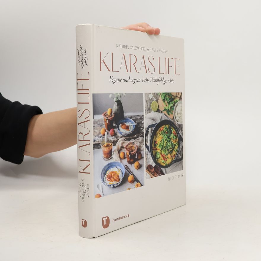 Kathrin Salzwedel Klaraslife- Vegane und vegetarische Wohlfühlgerichte