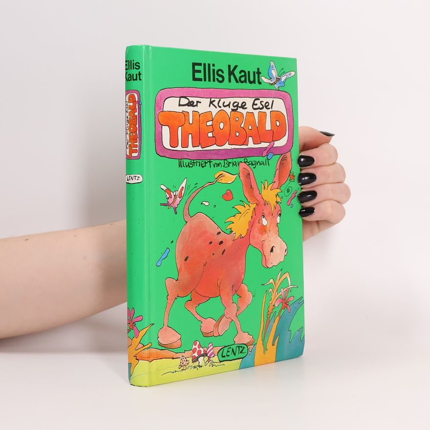 Ellis Kaut Der kluge Esel Theobald