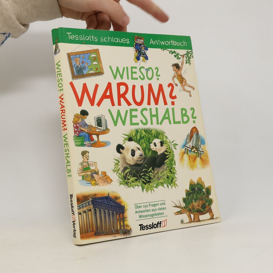 Regina Schneider Wieso? Warum? Weshalb?