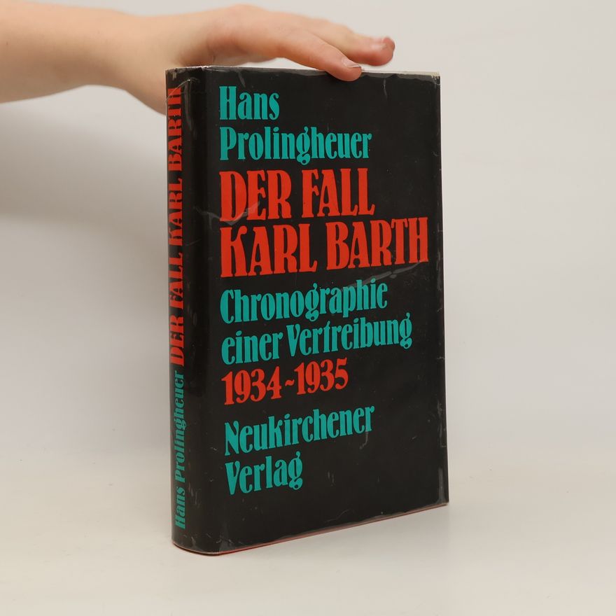 Hans Prolingheuer Der Fall Karl Barth