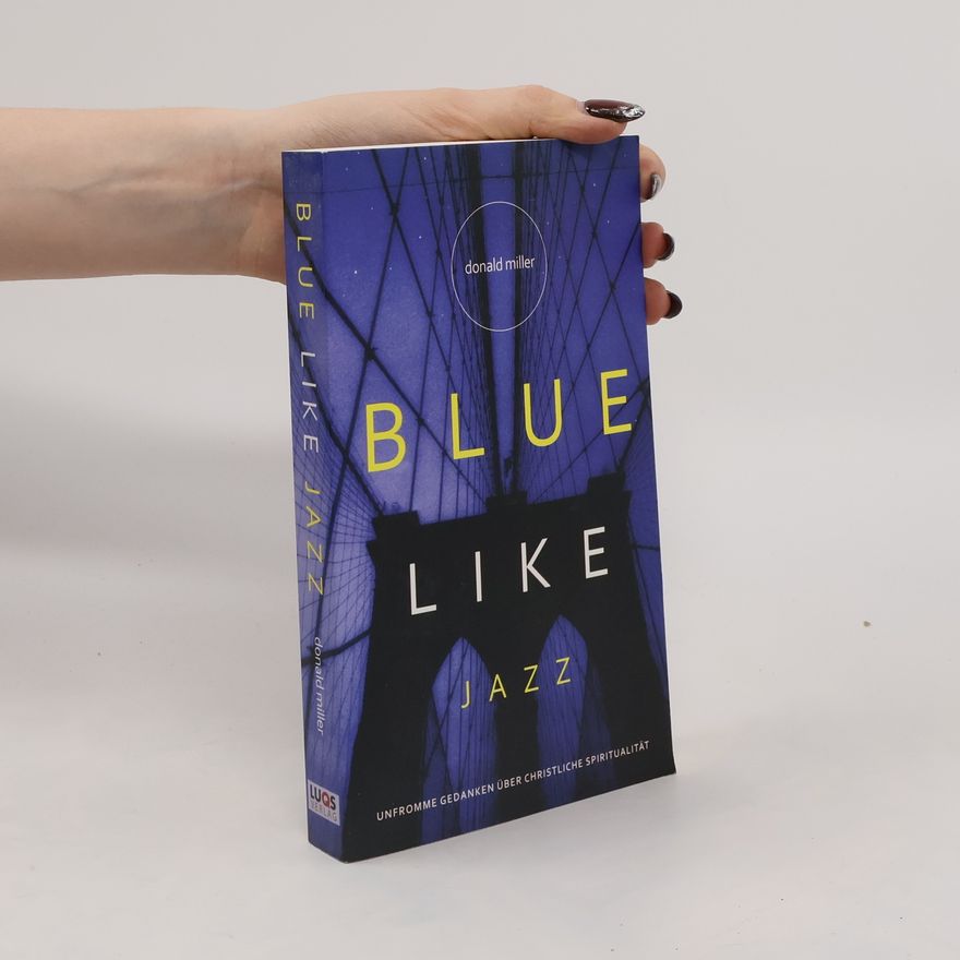 Donald Miller Blue like Jazz
