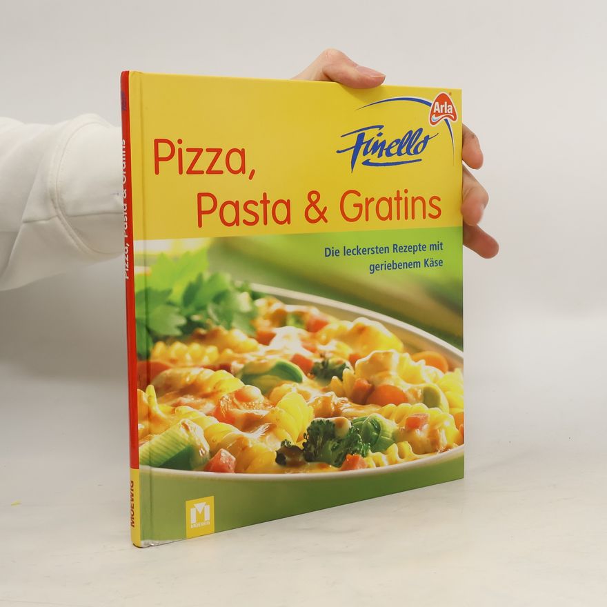 Kolektiv autorů Pizza, Pasta & Gratins