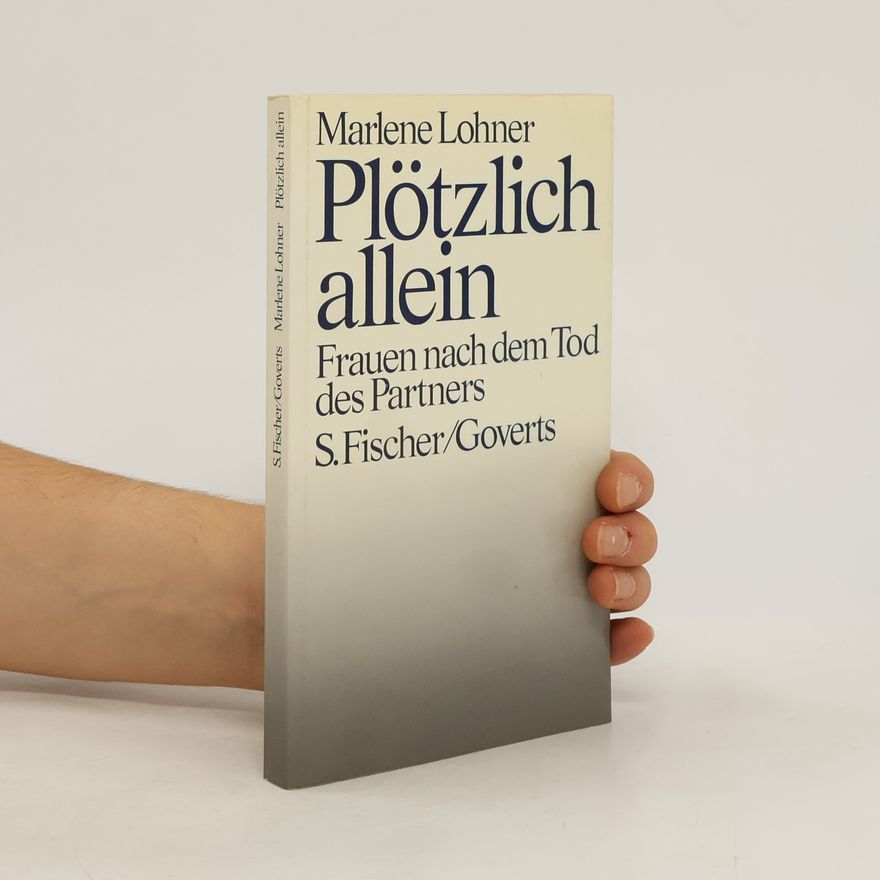 Marlene Lohner Plötzlich allein