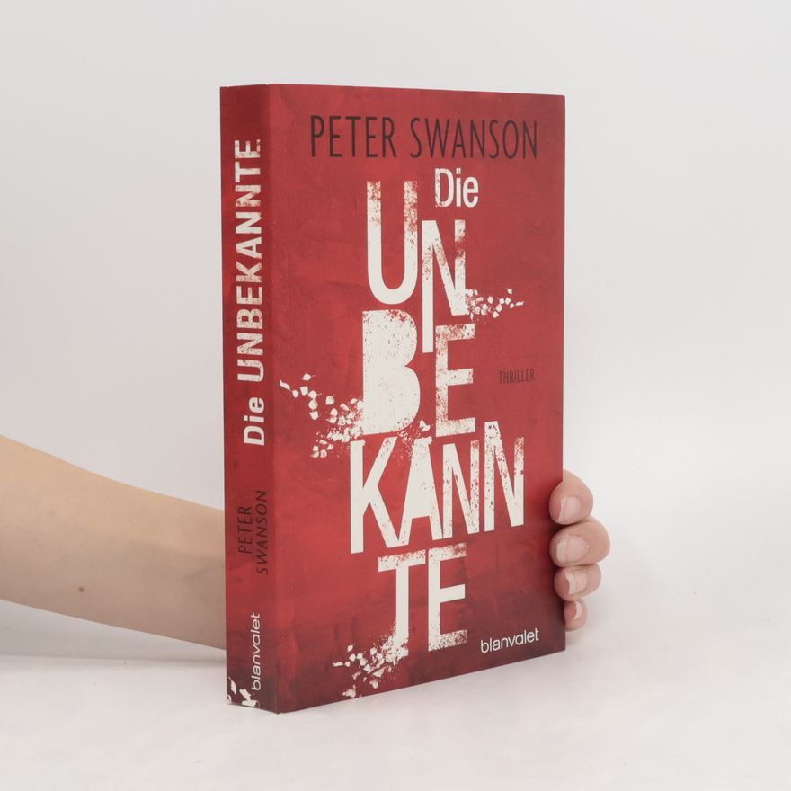 Peter Swanson Die Unbekannte