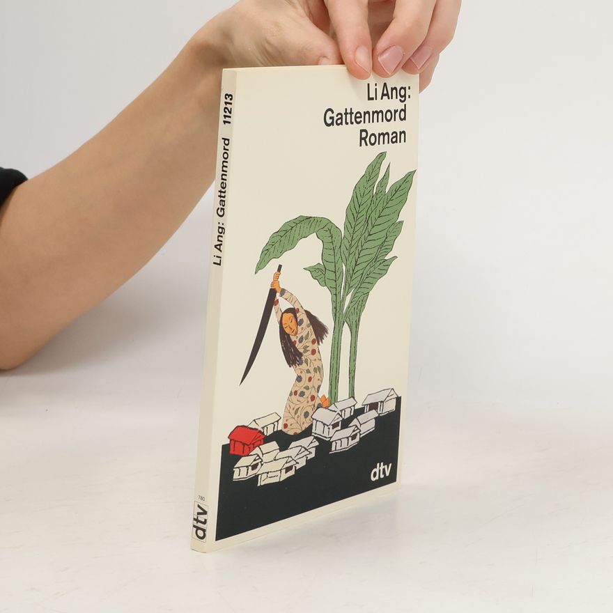 Li Ang Gattenmord