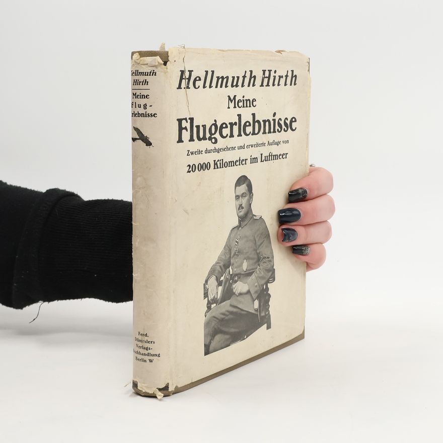Hellmuth Hirth Meine Flugerlebnisse