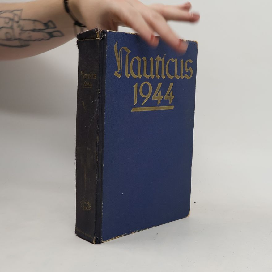 V. Gottfried Hansen Nauticus. Jahrbuch für Deutschlands Secintereffen 1944