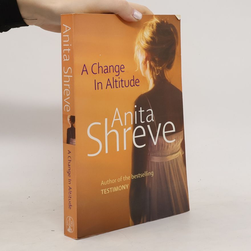 Anita Shreve A Change in Altitude