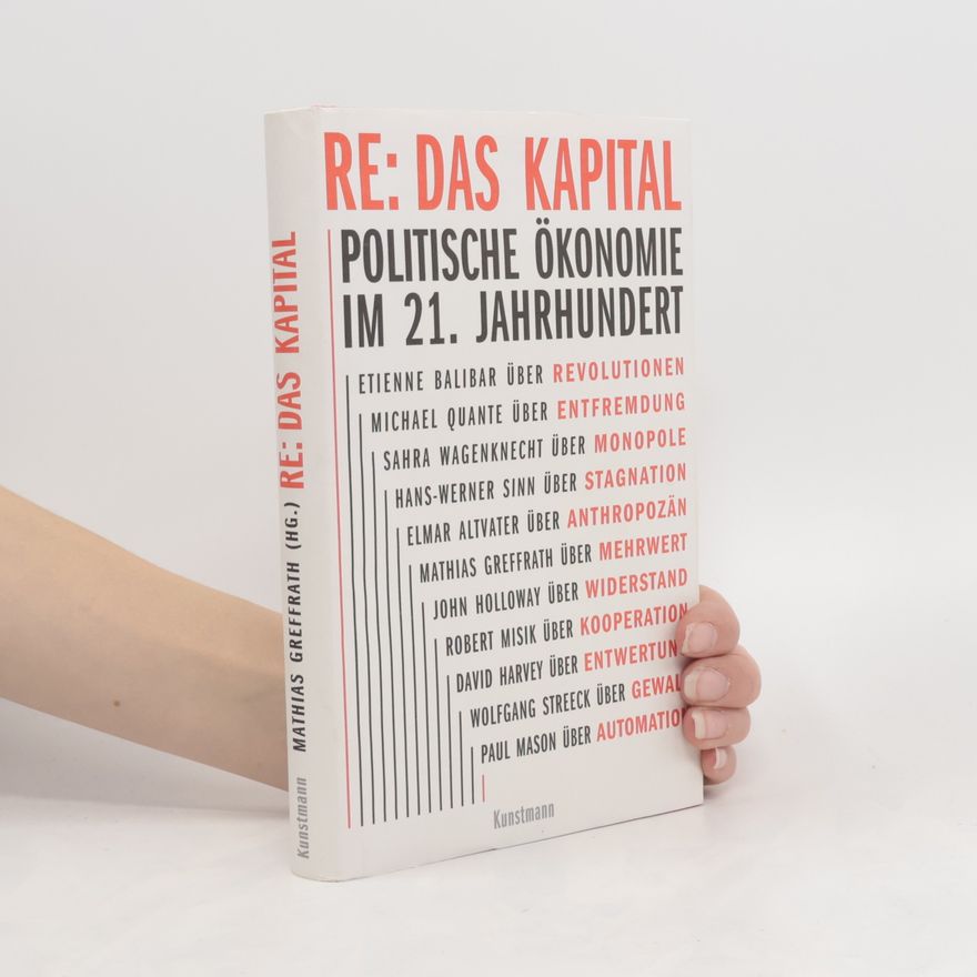 Mathias Greffrath RE. Das Kapital