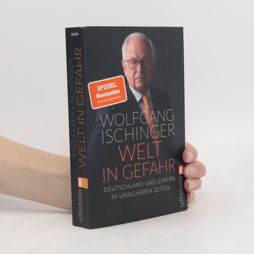 Wolfgang Ischinger Welt in Gefahr