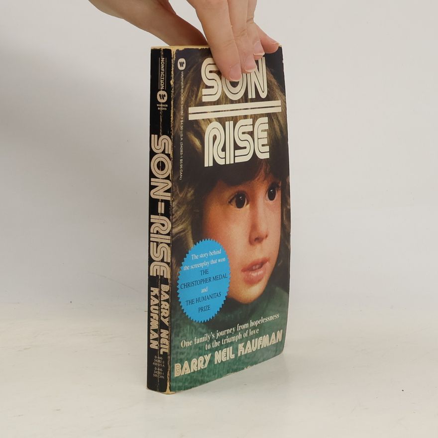 Barry Neil Kaufman Son Rise