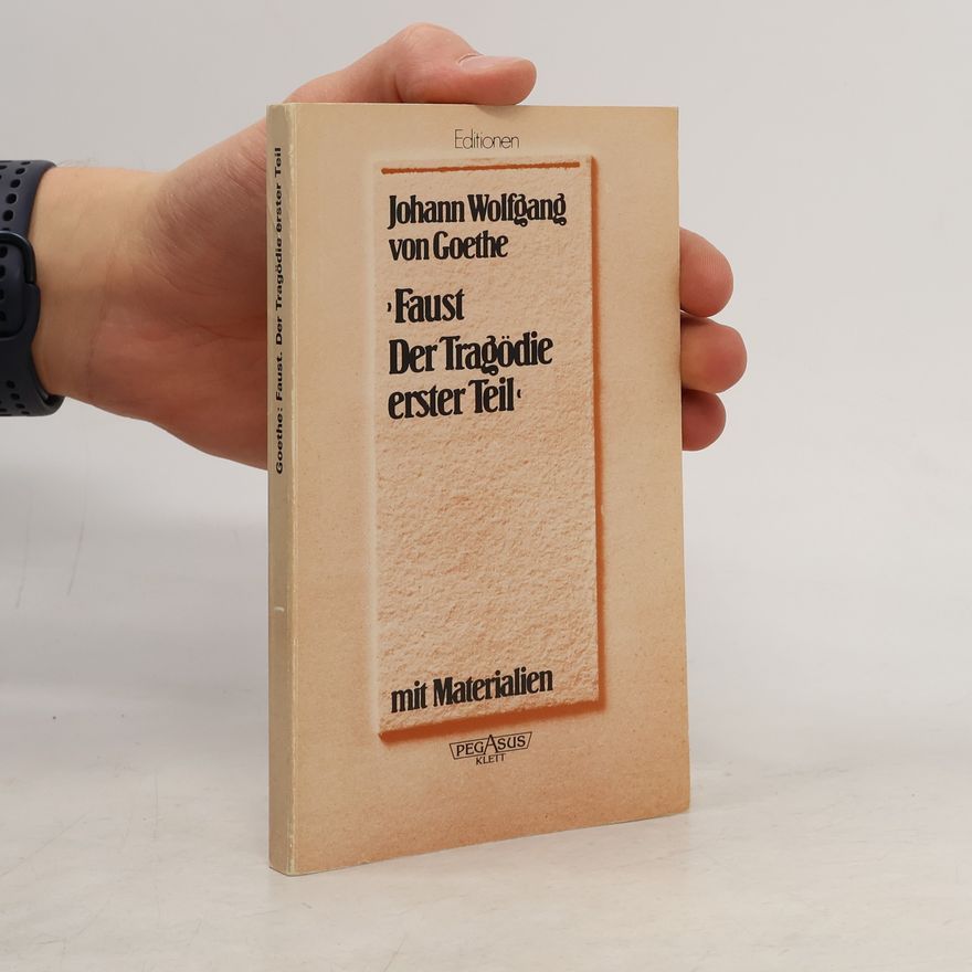 Johann Wolfgang von Goethe Faust 1