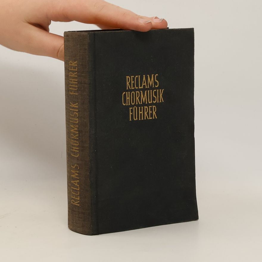 Kolektiv autorů Reclams Chormusik Führer