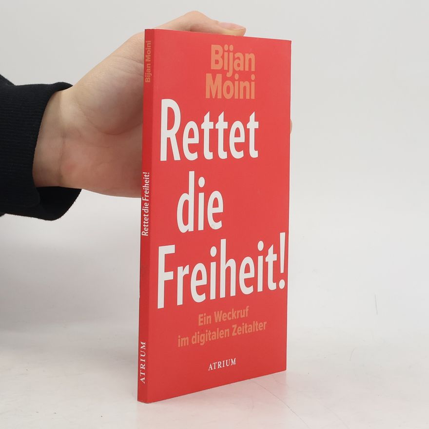 Bijan Moini Rettet die Freiheit!