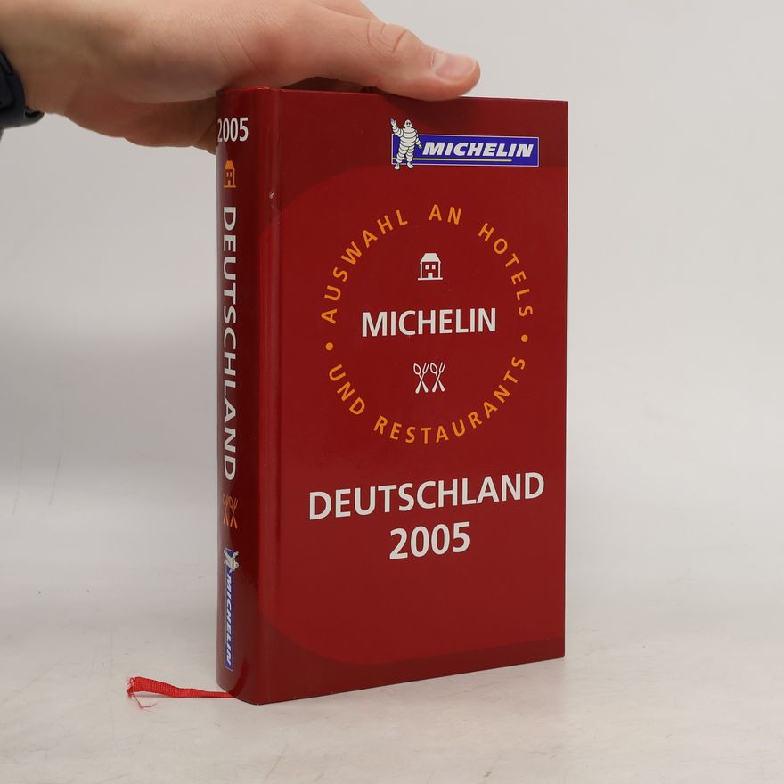 Autorenkollektiv Michelin Red Guide. Deutschland 2005