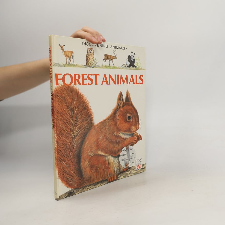 Maureen Trodd Discovering Animals: Forest Animals