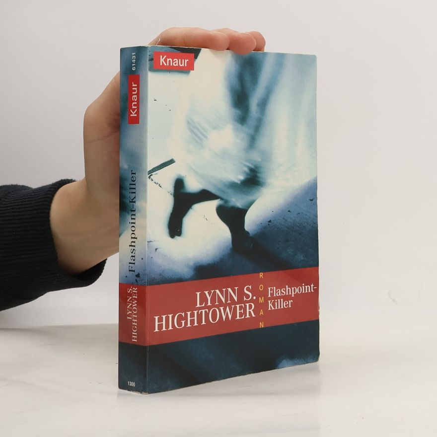 Lynn S. Hightower Flashpoint-Killer