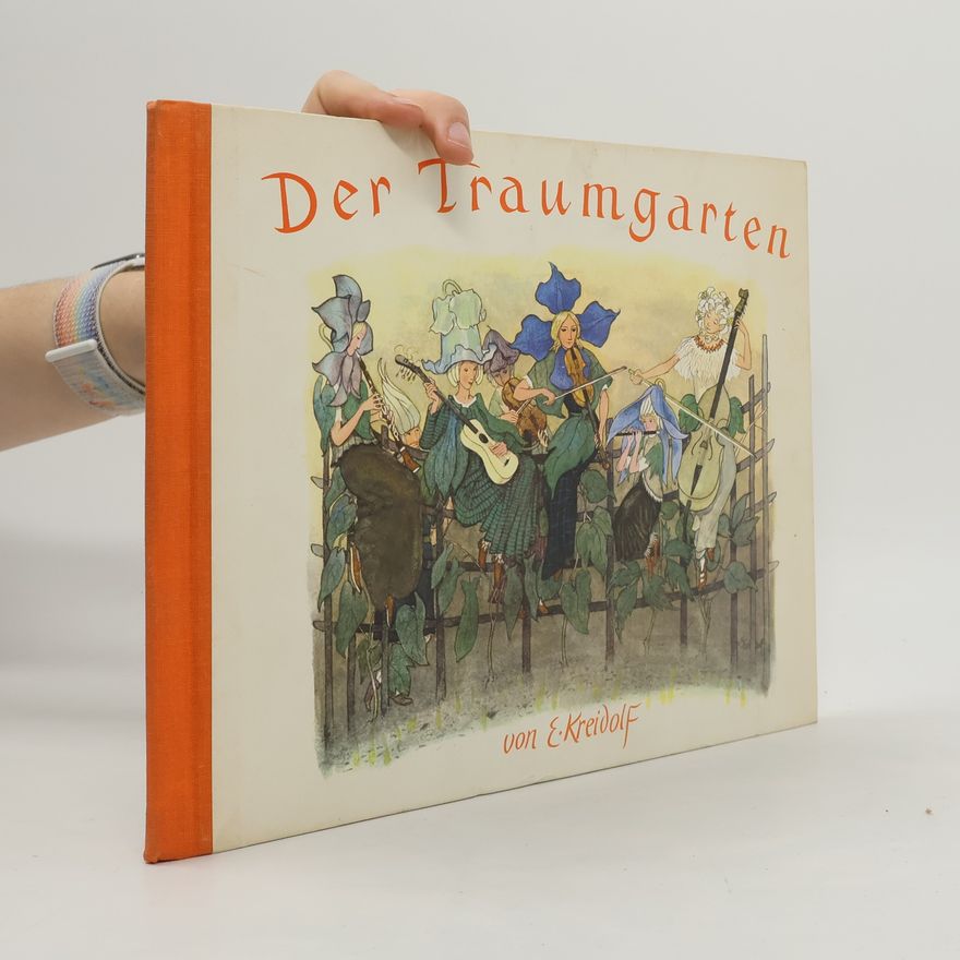 Ernst Kreidolf Der Traumgarten