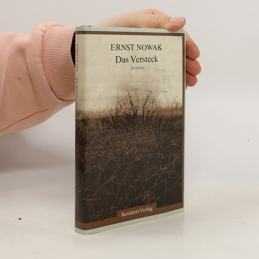 Ernst Nowak Das Versteck