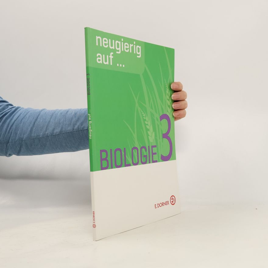 Kolektiv autorů Neugierig auf... Biologie 3
