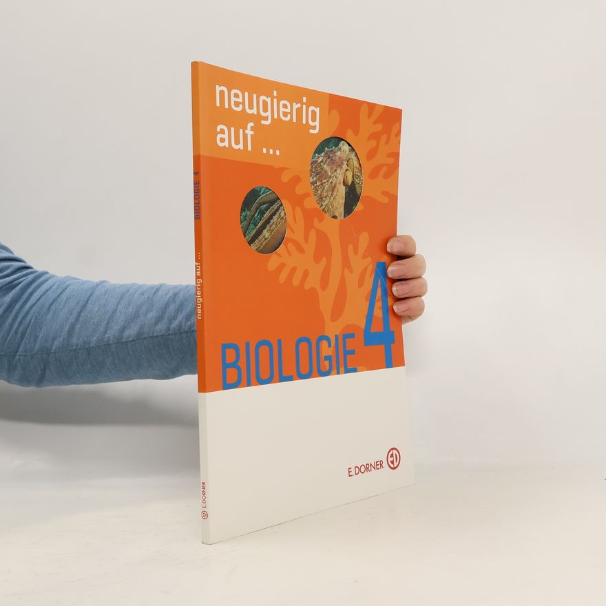 Kolektiv autorů Neugierig auf... - 4: Biologie