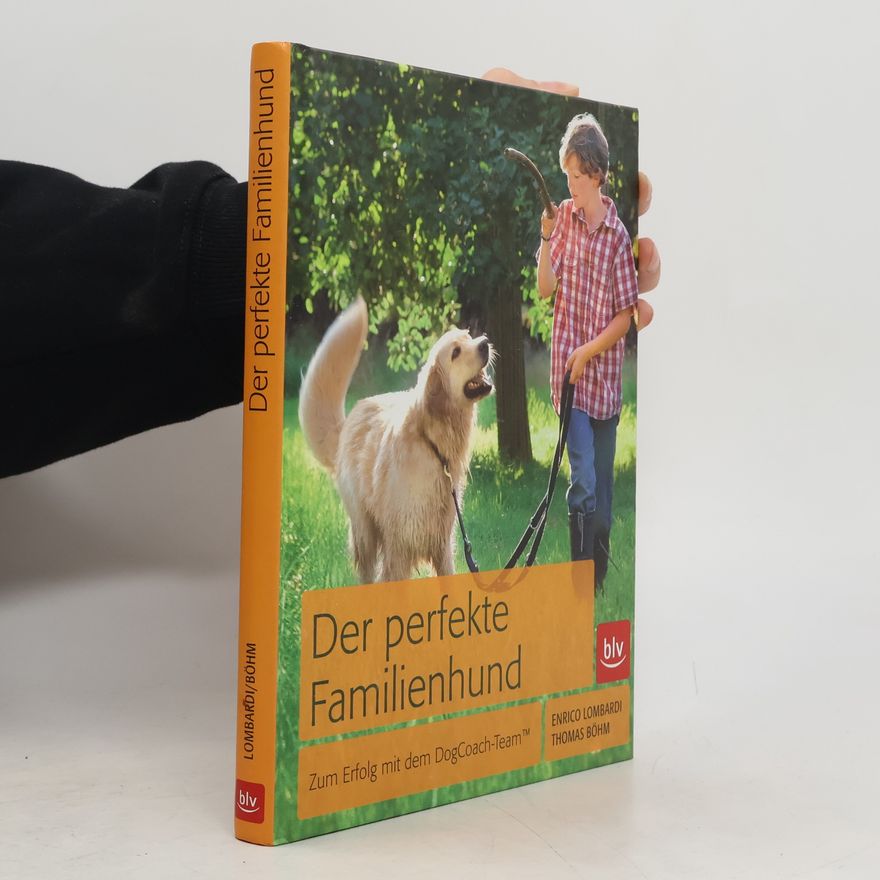 Enrico Lombardi Der perfekte Familienhund
