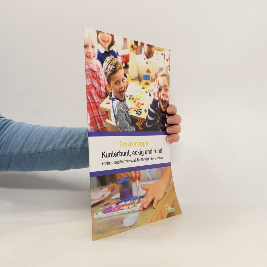 Autorenkollektiv Praxismappe. Kunterbunt, eckig und rund