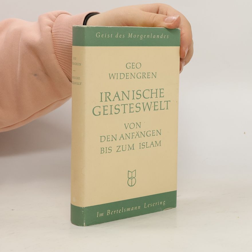 Geo Widengren Iranische Geisteswelt