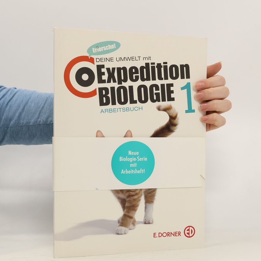 Autorenkollektiv Expedition Biologie 1. Arbeitsbuch