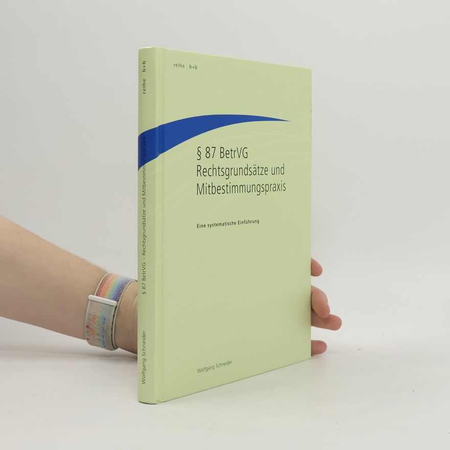 Wolfgang Schneider-Fresenius § 87 BetrVG