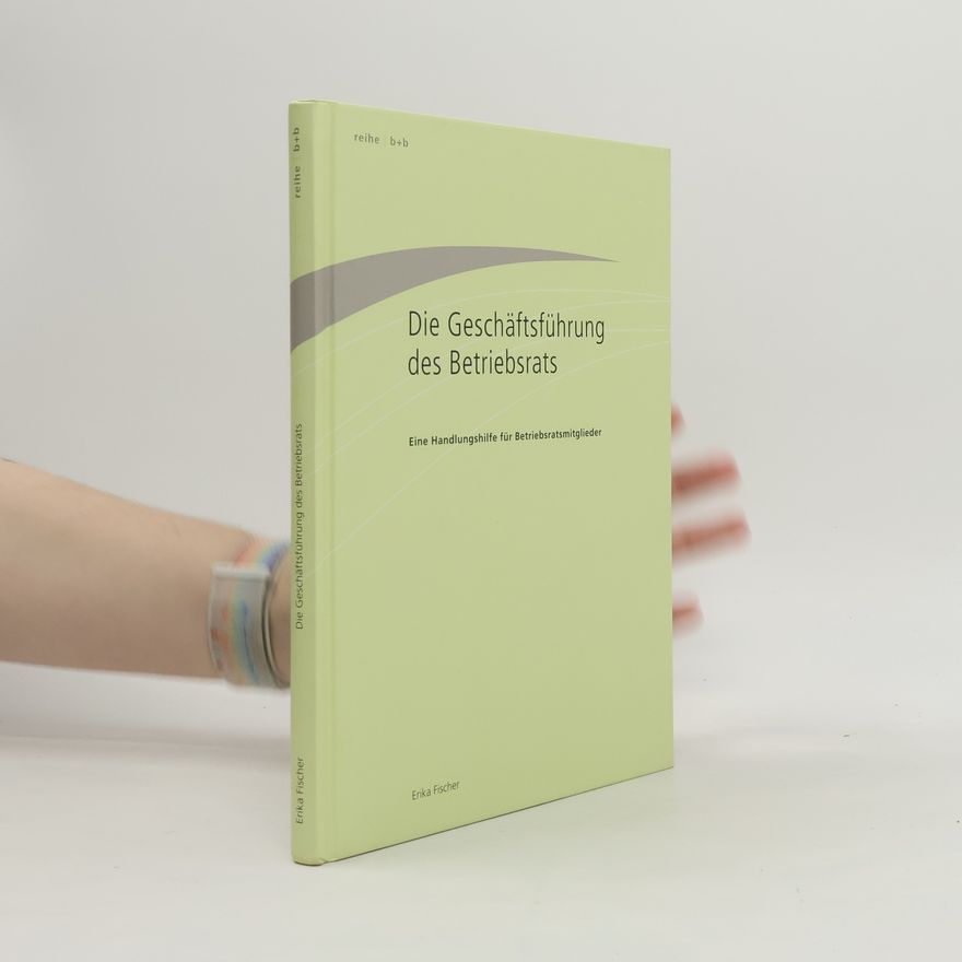 Erika Fischer Die Geschäftsführung des Betriebsrats