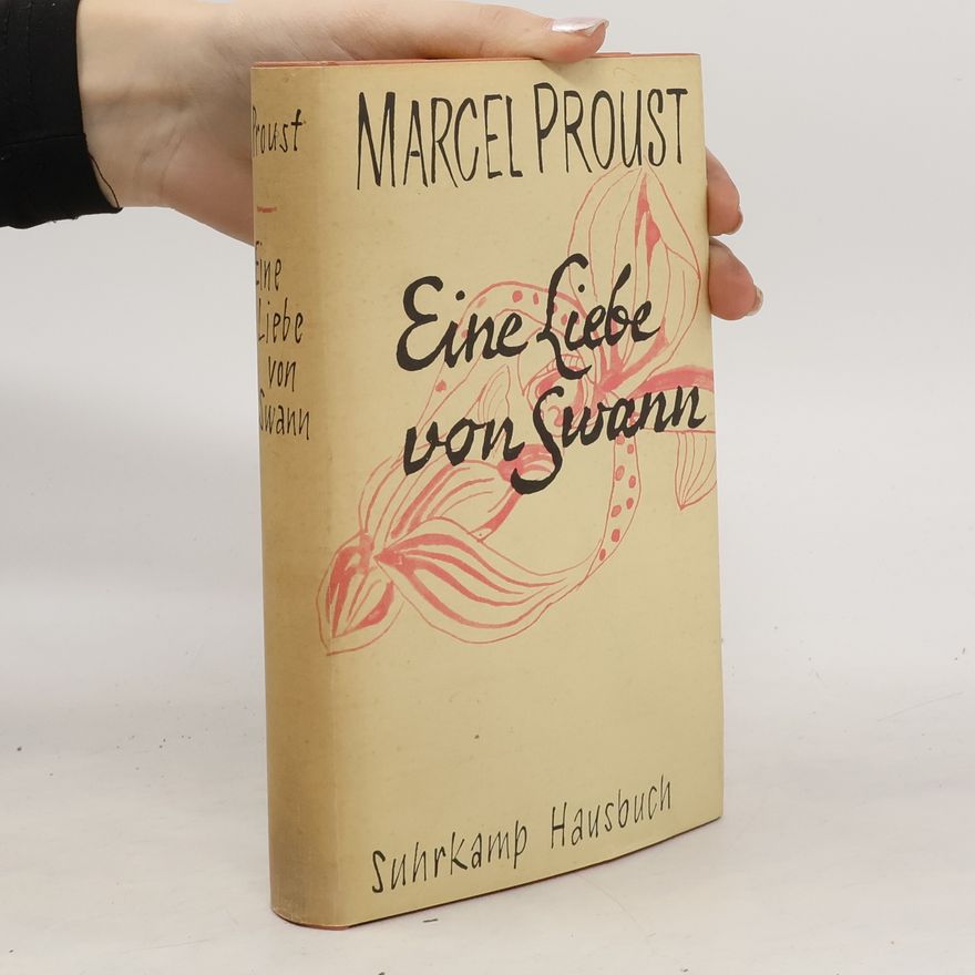 Marcel Proust Eine Liebe von Swann