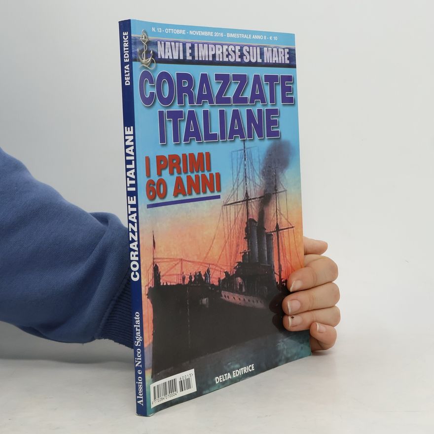 Autores varios Corazzate Italiane: I primi 60 anni