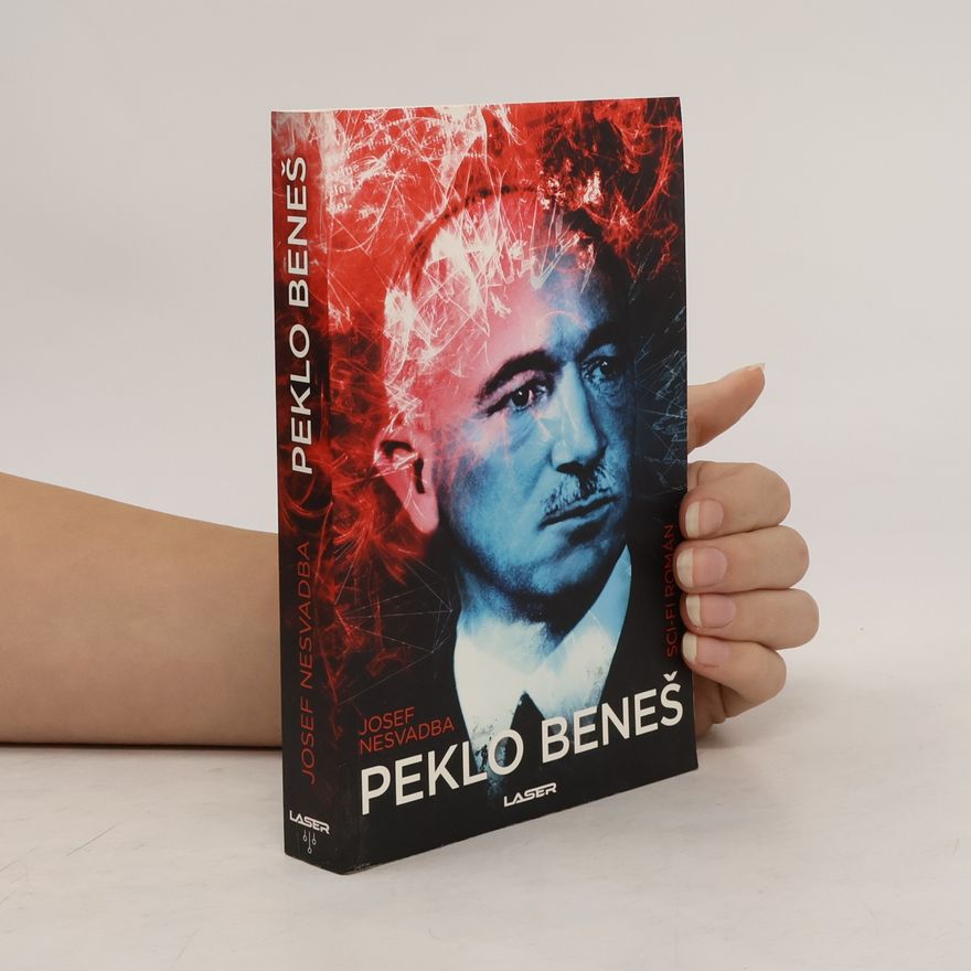 Josef Nesvadba Peklo Beneš